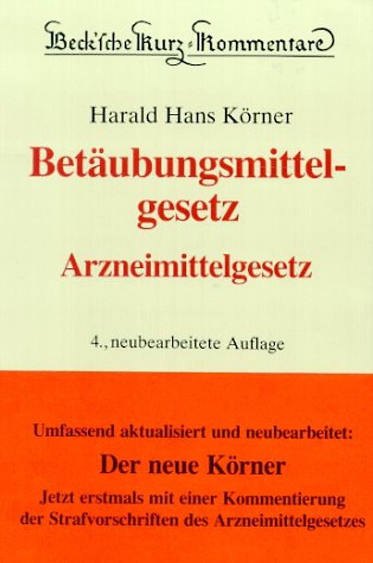 Betäubungsmittelgesetz. Arzneimittelgesetz