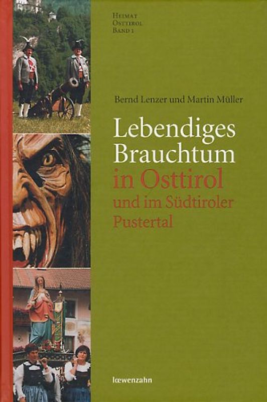 Lebendiges Brauchtum in Osttirol und im Südtiroler Pustertal