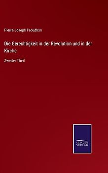 Die Gerechtigkeit in der Revolution und in der Kirche