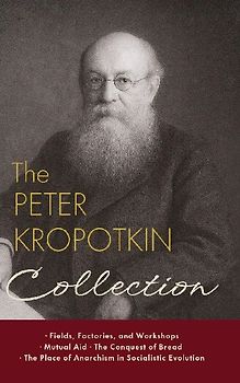 The Peter Kropotkin Collection