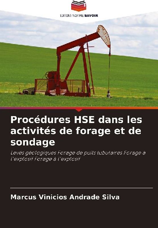 Procédures HSE dans les activités de forage et de sondage