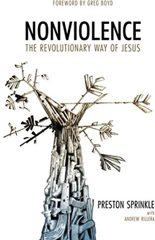 Nonviolence: The Revolutionary Way of Jesus