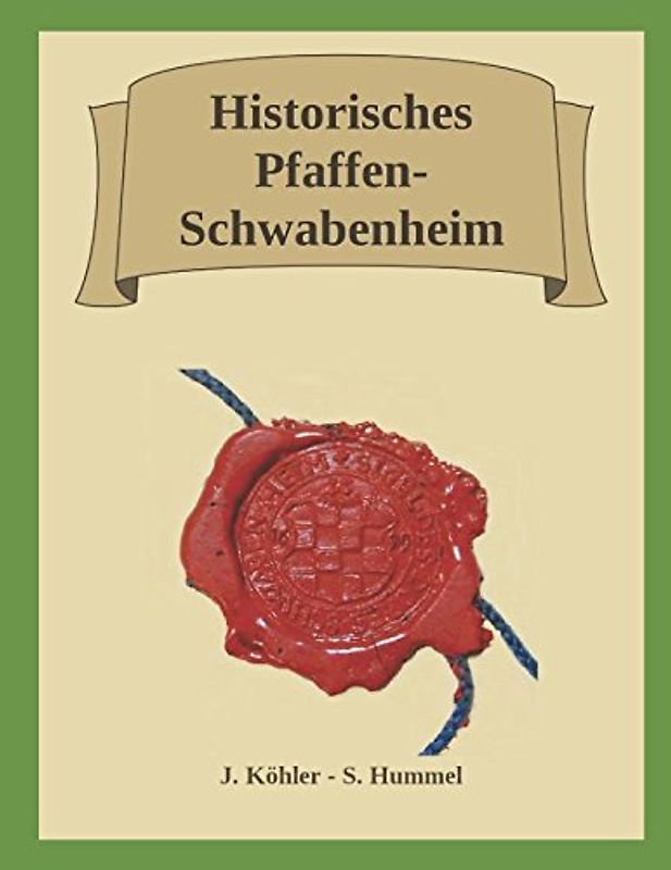 Historisches Pfaffen-Schwabenheim