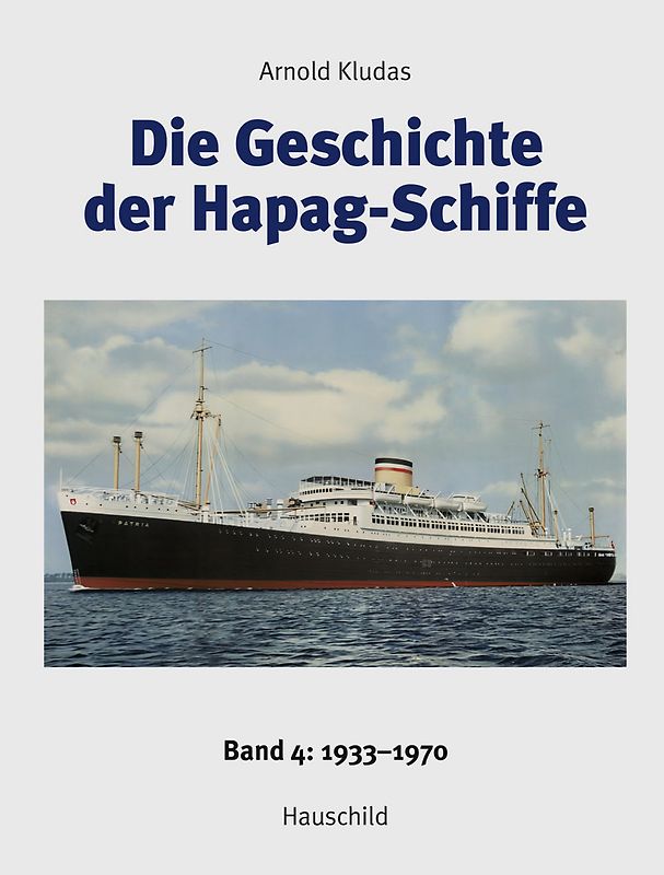 Die Geschichte der Hapag-Schiffe