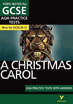 A Christmas Carol AQA Practice Tests with answers York Notes - for 2026, 2027 exams