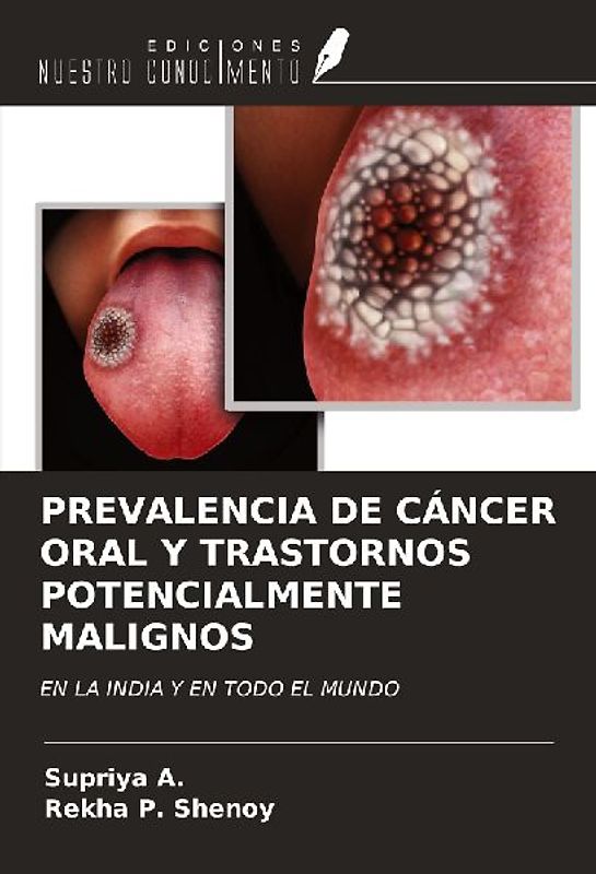 PREVALENCIA DE CÁNCER ORAL Y TRASTORNOS POTENCIALMENTE MALIGNOS