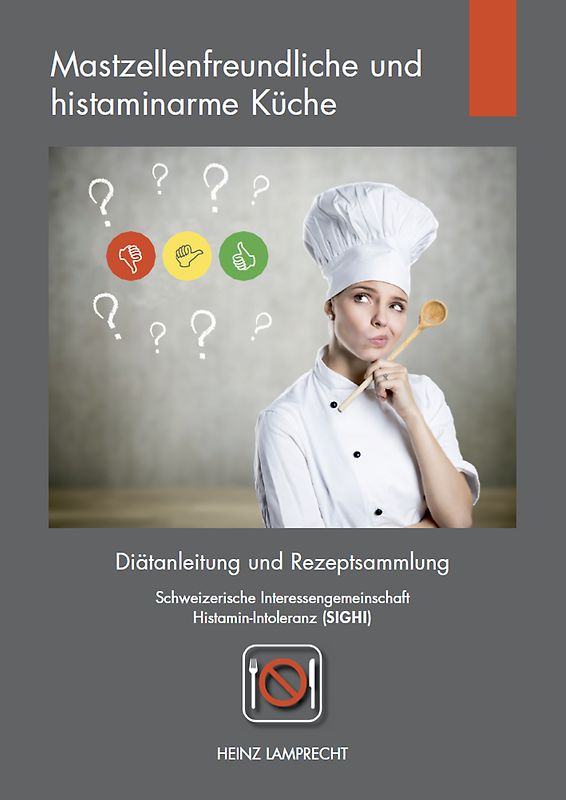 Mastzellenfreundliche und histaminarme Küche