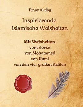 Inspirierende islamische Weisheiten