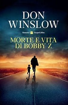 Morte e vita di Bobby Z