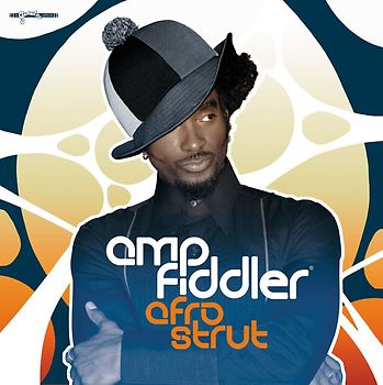 Amp Fiddler - Afro Strut