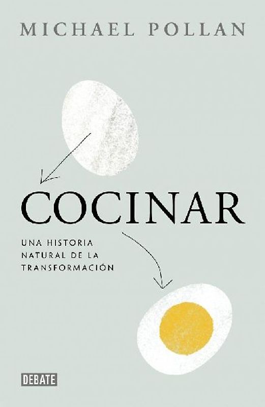 Cocinar : una historia natural de la transformación