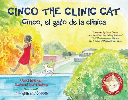 Cinco the Clinic Cat: 10th Anniversary Edition