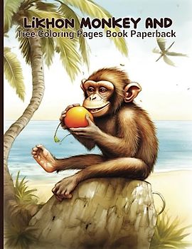 Likhon Monkey And Tree Coloring Pages Book Paperback