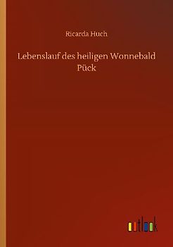 Lebenslauf des heiligen Wonnebald Pück