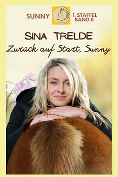 Zurück auf Start, Sunny: Sunny - Band 5