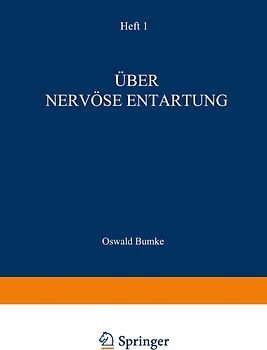 Über Nervöse Entartung