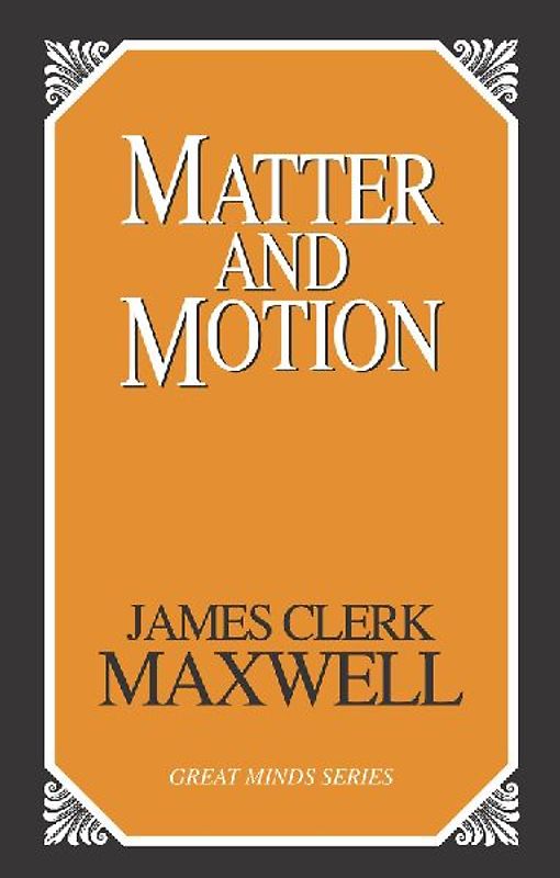 Matter and Motion