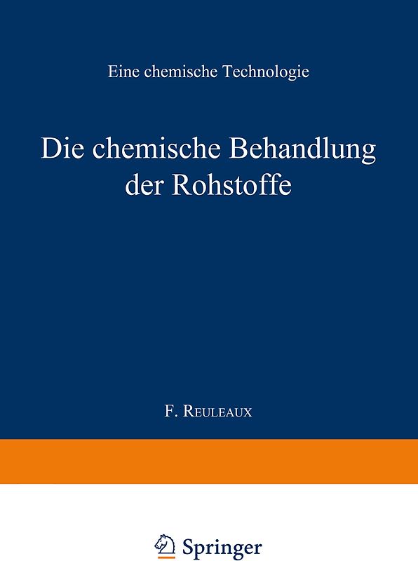 Die chemische Behandlung der Rohstoffe