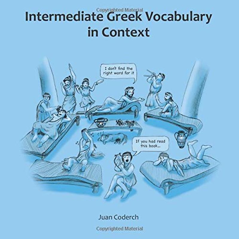Intermediate Greek Vocabulary in Context
