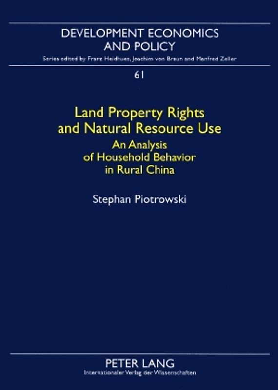 Land Property Rights and Natural Resource Use