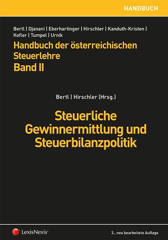 Handbuch der österreichischen Steuerlehre, Band II. Steuerliche Gewinnermittlung und Steuerbilanzpolitik