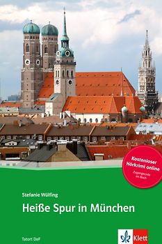 Heiße Spur in München