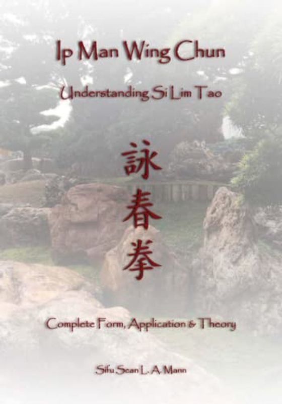 Ip Man Wing Chun, Understanding Si Lim Tao