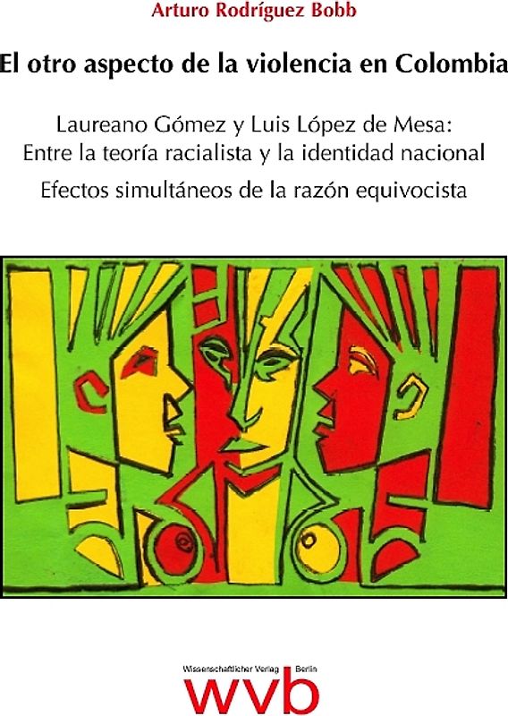 El otro aspecto de la violencia en Colombia