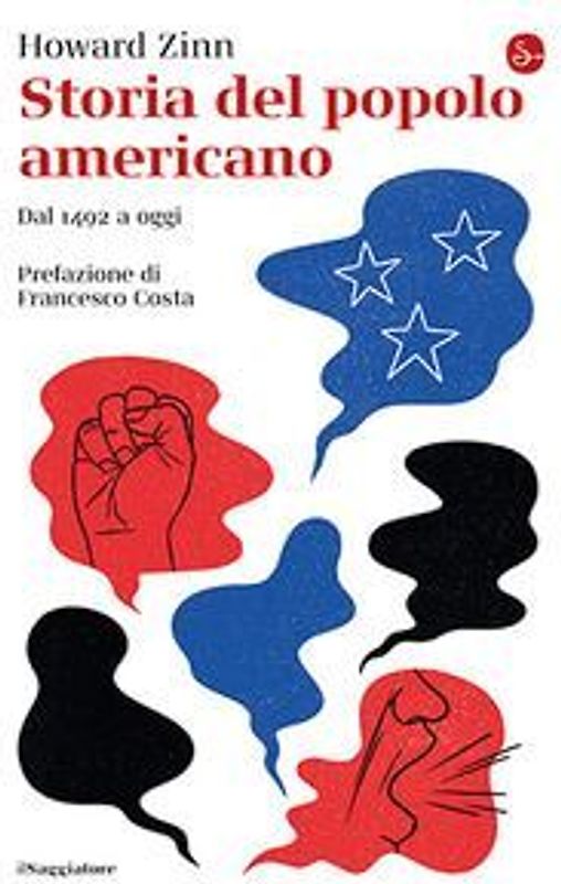 Storia del popolo americano. Dal 1492 ad oggi