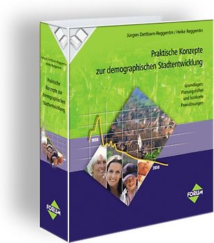 Praktische Konzepte zur demographischen Stadtentwicklung