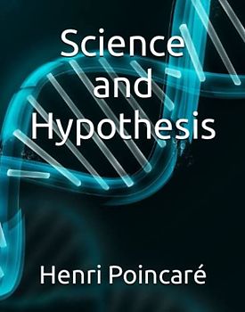 Science and Hypothesis