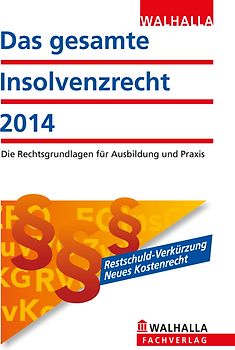 Das gesamte Insolvenzrecht Ausgabe 2014