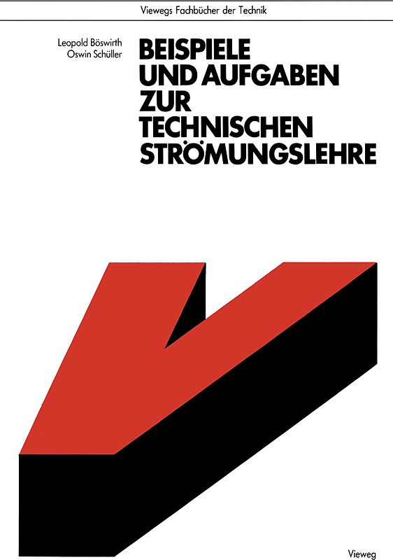 Beispiele und Aufgaben zur Technischen Strömungslehre