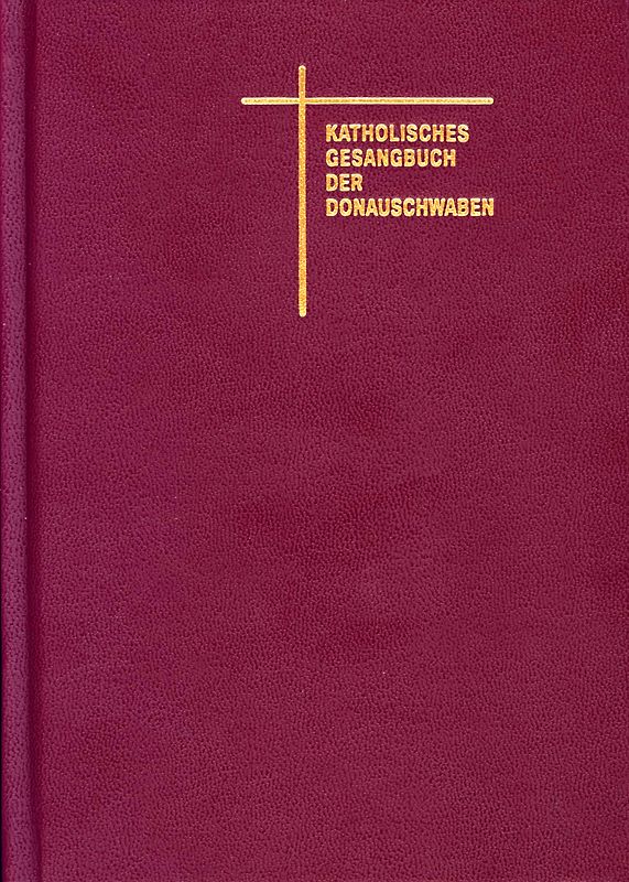 Katholisches Gesangbuch der Donauschwaben