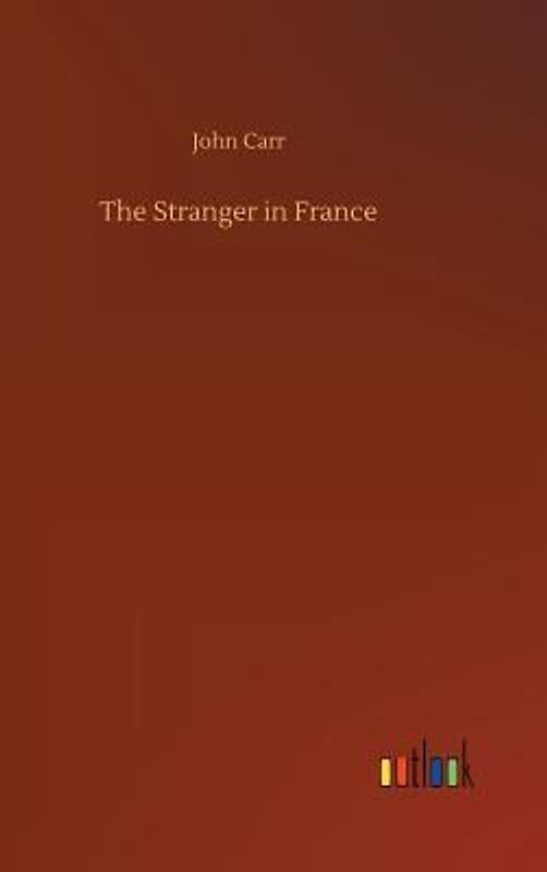 The Stranger in France