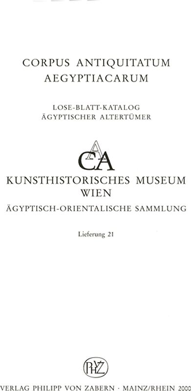 Corpus Antiquitatum Aegyptiacarum / Reliefs und Inschriftensteine des Alten Reiches II