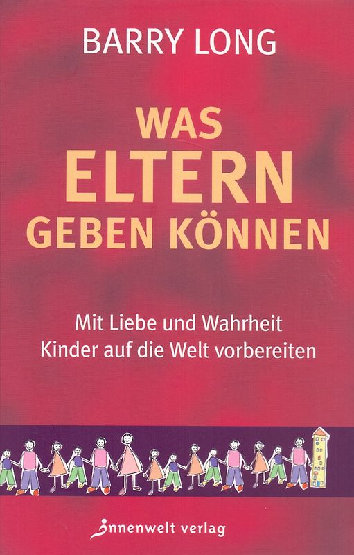 Was Eltern geben können!