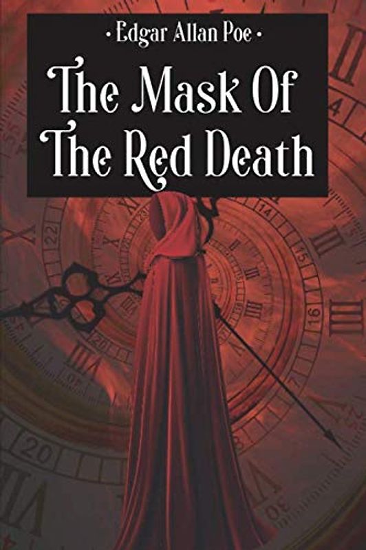 The Mask of the Red Death and Other Stories