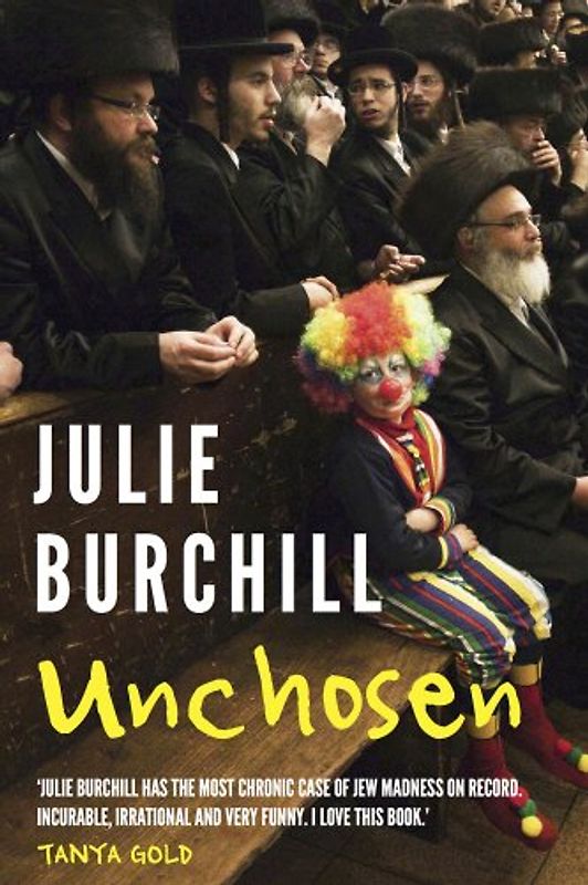 Unchosen: The Memoirs of a Philo-Semite