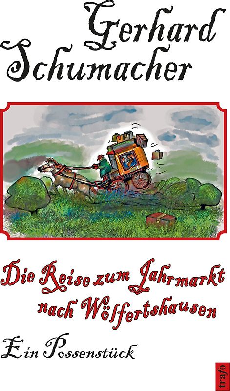 Die Reise zum Jahrmarkt nach Wölfertshausen