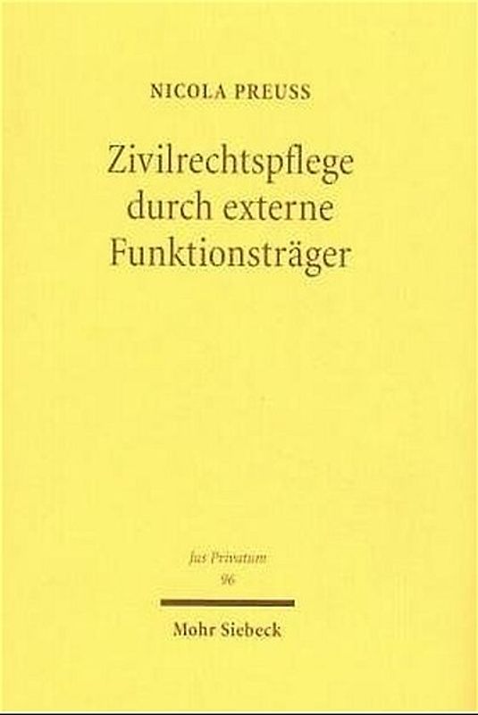Zivilrechtspflege durch externe Funktionsträger