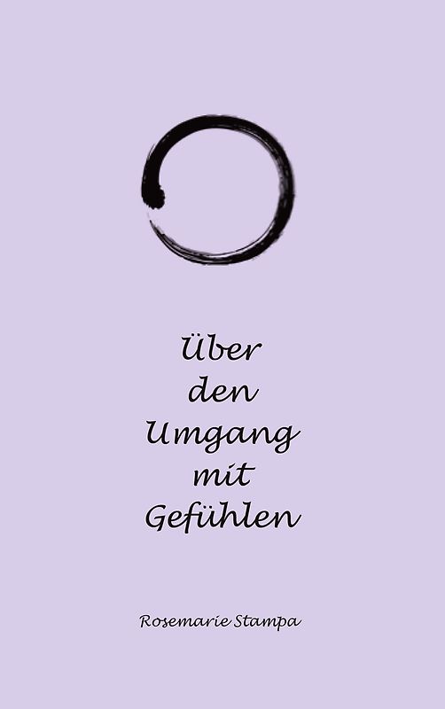 Über den Umgang mit Gefühlen