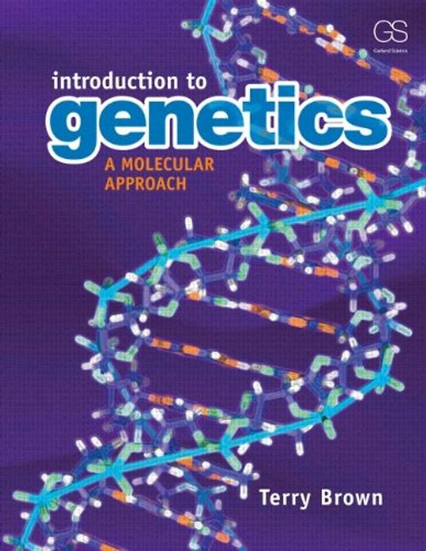 Introduction to Genetics - T. A. Brown