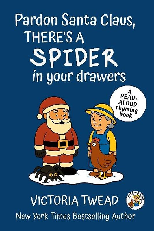 Pardon Santa Claus, There's a SPIDER in Your Drawers
