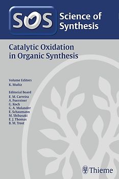 Science of Synthesis: Catalytic Oxidation in Organic Synthesis