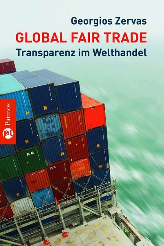 Global Fair Trade. Transparenz im Welthandel