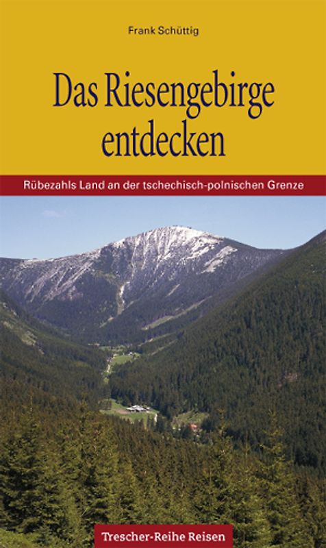 Das Riesengebirge entdecken