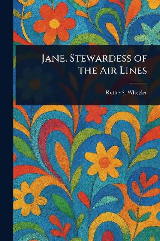 Jane, Stewardess of the Air Lines