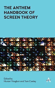 The Anthem Handbook of Screen Theory