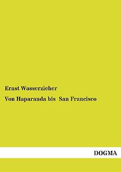 Von Haparanda bis  San Francisco